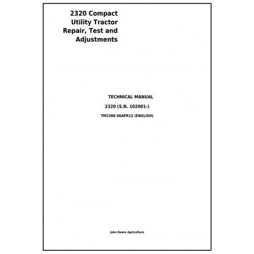 tm2388-john-deere-2320-compact-utility-tractor-pdf-test-and-adjustments-technical-manual