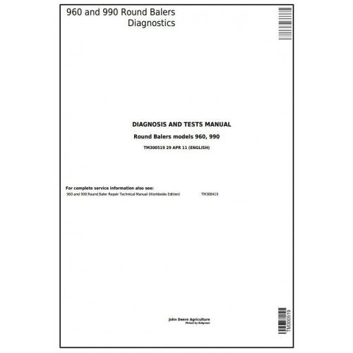 TM300519 John Deere 960, 990 Hay and Forage Round Balers Pdf Diagnosis and Tests Service Manual