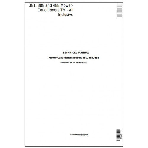TM300719 John Deere 381, 388, 488 Hay and Forage Mower-Conditioners All Inclusive Pdf Technical Service Manual