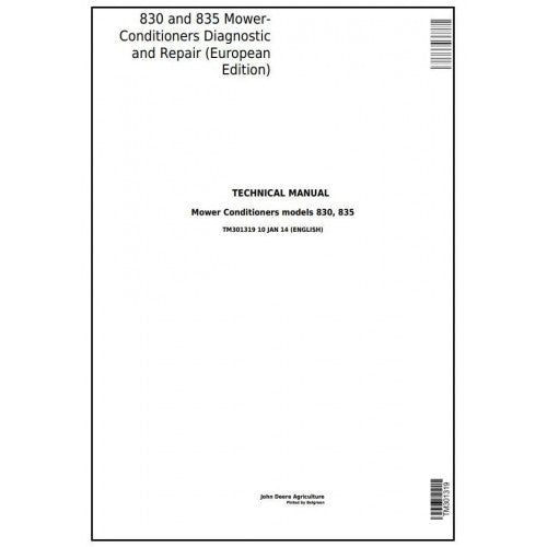 TM301319 John Deere 830, 835 Forage Mower-Conditioner Pdf Technical Service Manual