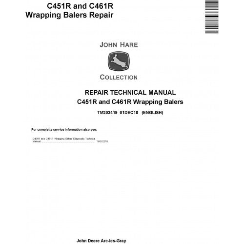 TM302419 John Deere C451R and C461R Wrapping Balers Pdf Technical Service Manual