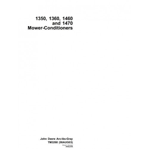 TM3268 John Deere 1350, 1360, 1460, 1470 Mower-Conditioners Pdf Technical Service Manual