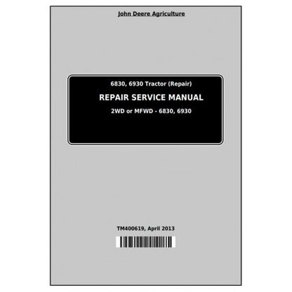 TM400619 John Deere 6830, 6930 Tractor Pdf Repair Technical Manual
