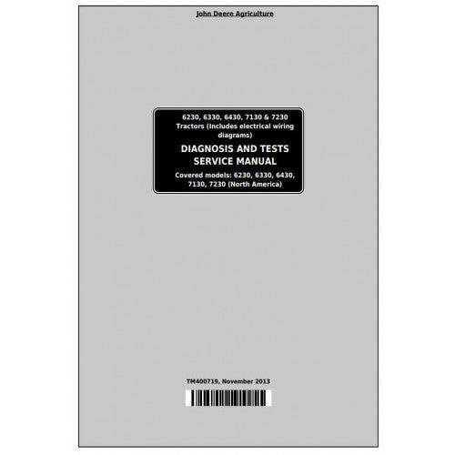 TM400719 John Deere 6230, 6330, 6430, 6530, 6630,7130, 7230 Tractor Pdf Diagnosis and Tests Service Manual