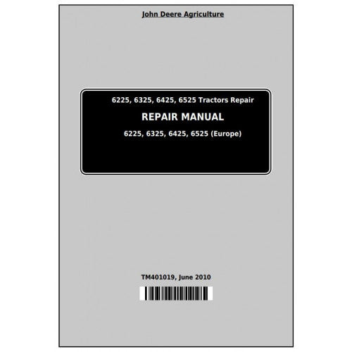 TM401019 John Deere 6225, 6325, 6425, 6525 Tractor Pdf Repair Service Technical Manual