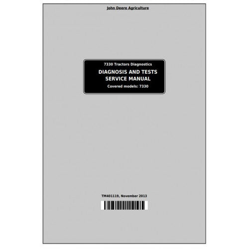 TM401119 John Deere 7330 2WD or MFWD Tractor Pdf Diagnosis and Tests Service Manual