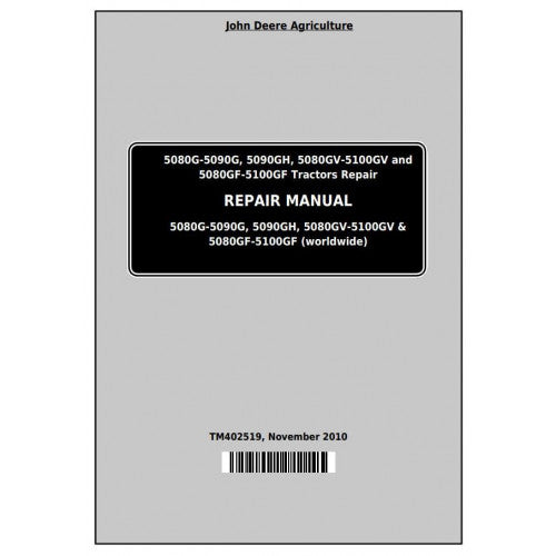 tm402519-john-deere-5080g-5090g-5090gh-5080gv-5090gv-5100gv-5080gf-5090gf-5100gf-tractor-pdf-repair-technical-manual