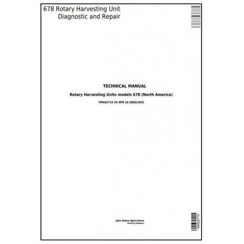 TM402719 John Deere 678 Hay & Forage Rotary Harvesting Unit All Inclusive Pdf Technical Service Manual