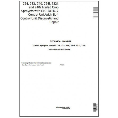TM402919 John Deere 724, 732, 740, 724i, 732i, 740i Trailed Crop Sprayers Pdf Technical Service Manual
