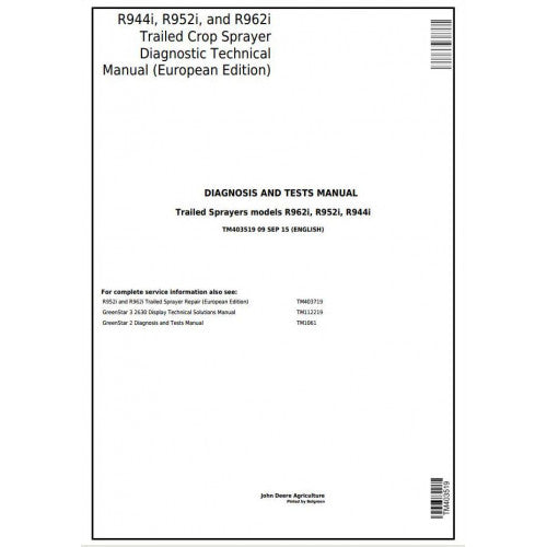 TM403519 John Deere R944i, R952i, R962i Trailed Crop Sprayer Pdf Diagnosis and Tests Service Manual