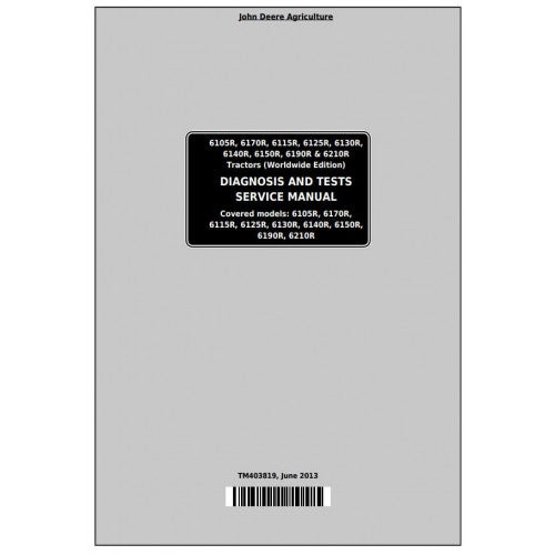 TM403819 John Deere 6105R, 6115R, 6125R, 6130R, 6140R, 6150R, 6170R, 6190R, 6210R Tractor Pdf Diagnosis and Tests Service Manual