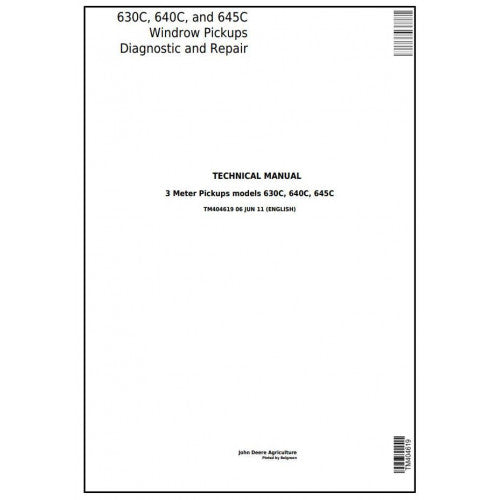 TM404619 John Deere 630C, 640C, 645C Hay and Forage Windrow Pickups All Inclusive Pdf Technical Service Manual