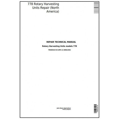 TM405419 John Deere 778 Rotary Hay and Forage Harvesting Units Pdf Technical Service Manual