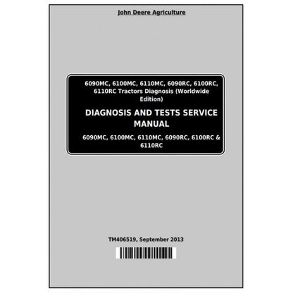 TM406519 John Deere 6090MC, 6090RC, 6100MC, 6100RC, 6110MC, 6110RC Tractor Pdf Diagnosis and Tests Service Manual