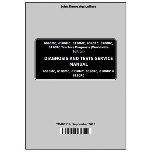 TM406519 John Deere 6090MC, 6090RC, 6100MC, 6100RC, 6110MC, 6110RC Tractor Pdf Diagnosis and Tests Service Manual