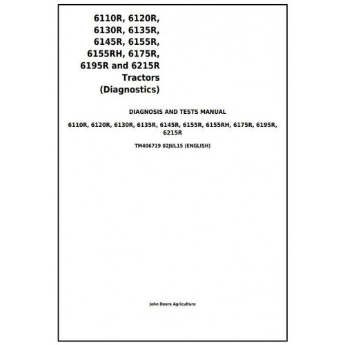 TM406719 John Deere 6110R, 6120R, 6130R, 6135R, 6145R, 6155R, 6175R, 6195R, 6215R Tractor Pdf Diagnosis and Tests Service Manual