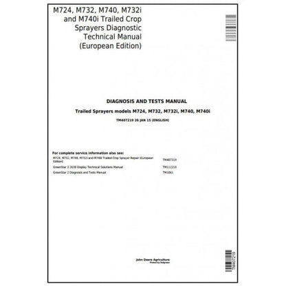 TM407219 John Deere M724, M732, M740, M732i, M740i Trailed Crop Sprayers Pdf Diagnosis and Tests Service Manual