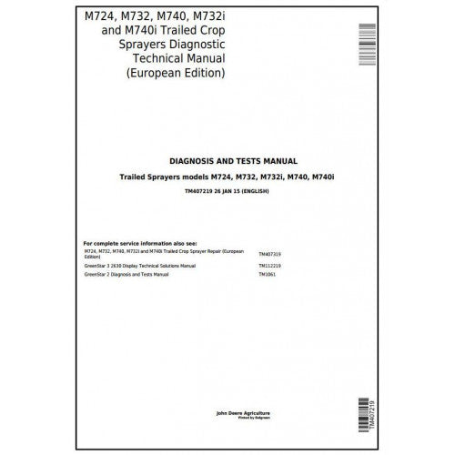 TM407219 John Deere M724, M732, M740, M732i, M740i Trailed Crop Sprayers Pdf Diagnosis and Tests Service Manual
