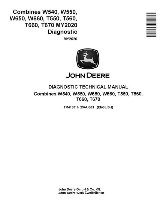 TM413819 John Deere W540, W550, W650, W660, T550, T560, T660, T670 Combines Pdf Diagnostic Technical Manual