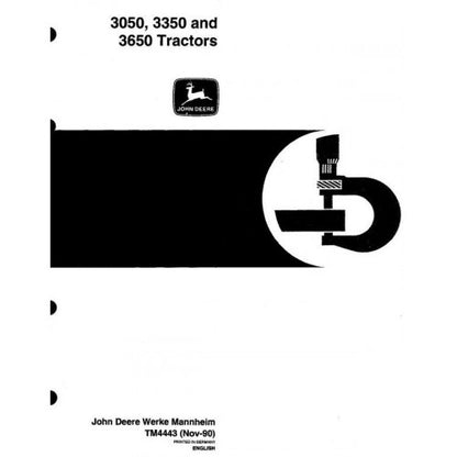TM4443 John Deere 3050, 3350, 3650 Tractor Pdf Technical Service Manual