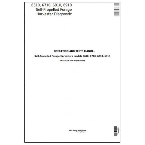 TM4489 John Deere 6610, 6710, 6810, 6910 Self-Propelled Forage Harvester Pdf Operation and Tests Manual