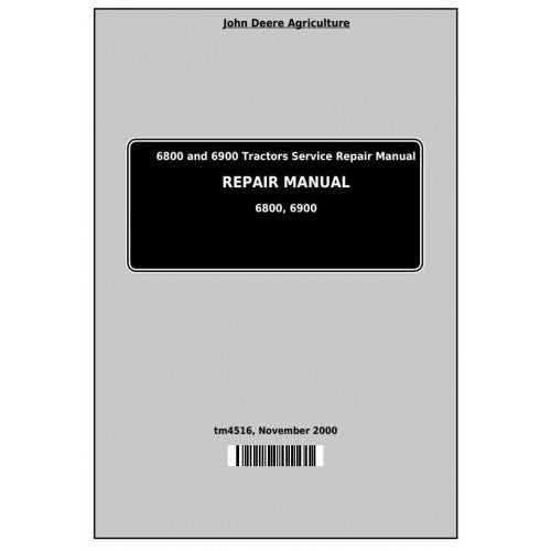 TM4516 John Deere 6800 and 6900 Tractor Pdf Repair Service Technical Manual