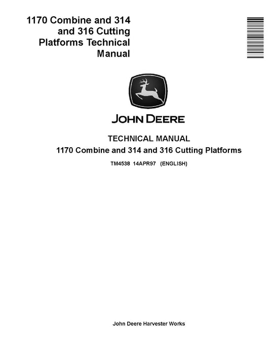 TM4538 John Deere 1170 Combines w.314 and 316 Cutting Platforms Pdf Diagnostic Technical Manual