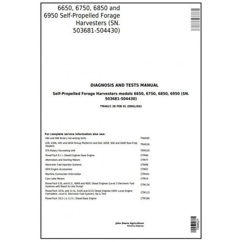 TM4621 John Deere 6650, 6750, 6850, 6950 Forage Harvesters (SN.503681-504430) Pdf Diagnosis and Tests Service Manual
