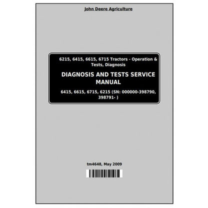 TM4648 John Deere 6215, 6415, 6615, 6715 Tractor Pdf Diagnosis and Tests Service Manual