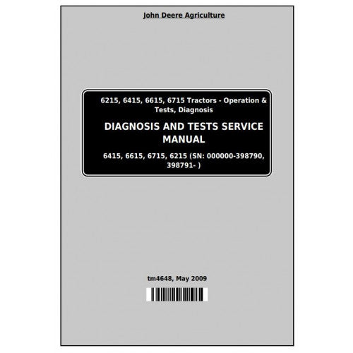 TM4648 John Deere 6215, 6415, 6615, 6715 Tractor Pdf Diagnosis and Tests Service Manual