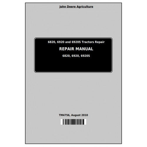 TM4756 John Deere 6820, 6920 and 6920S Tractor Pdf Repair Service Technical Manual