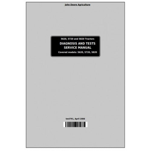 tm4791-john-deere-5620-5720-5820-tractors-pdf-diagnosis-and-tests-service-manual