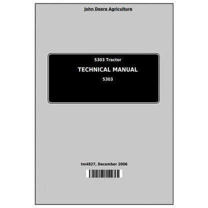 tm4827-john-deere-5303-tractor-pdf-technical-service-manual