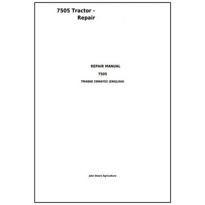TM4868 John Deere 7505 Tractor Pdf Repair Technical Manual