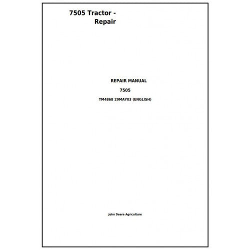 TM4868 John Deere 7505 Tractor Pdf Repair Technical Manual