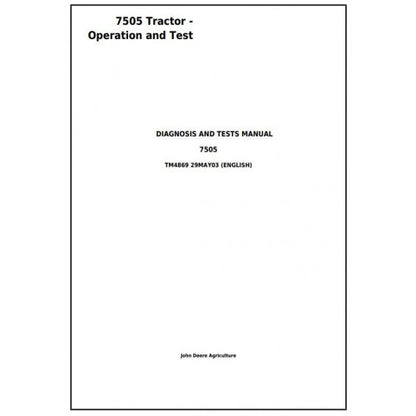 TM4869 John Deere 7505 Tractor Pdf Diagnosis and Tests Service Manual