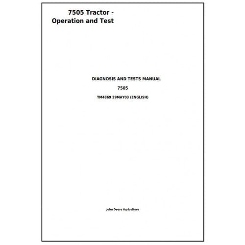 TM4869 John Deere 7505 Tractor Pdf Diagnosis and Tests Service Manual