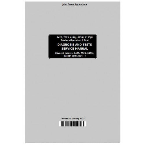 TM605919 John Deere 7425, 7525, 6140J, 6155J, 6155JH Tractor Pdf Diagnosis and Tests Service Manual
