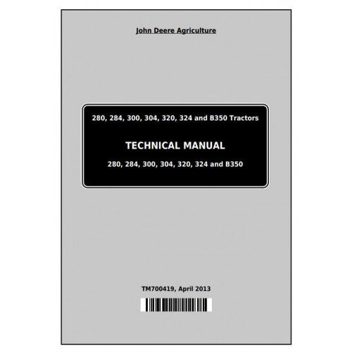 tm700419-john-deere-280-284-300-304-320-324-b350-tractors-pdf-technical-service-manual