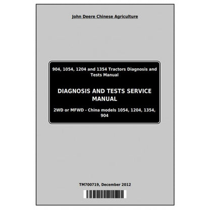 tm700719-john-deere-904-1054-1204-1354-tractor-pdf-diagnosis-and-tests-service-manual