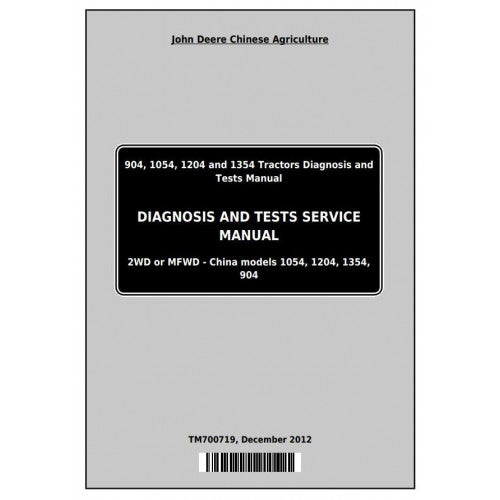 tm700719-john-deere-904-1054-1204-1354-tractor-pdf-diagnosis-and-tests-service-manual