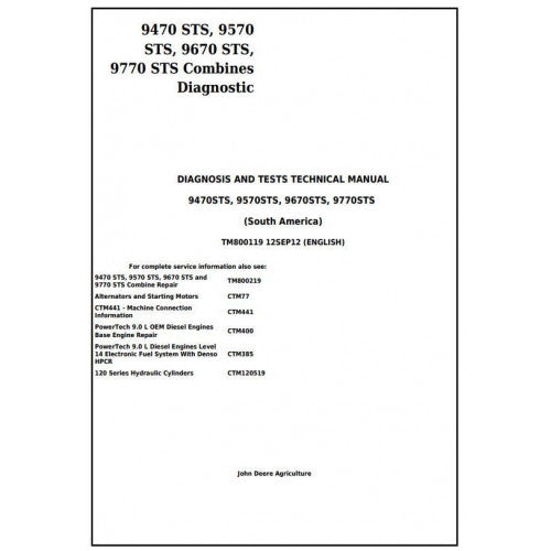 TM800119 John Deere 9470STS, 9570STS, 9670STS, 9770STS (S. America) Combines Pdf Diagnosis and Tests Service Manual