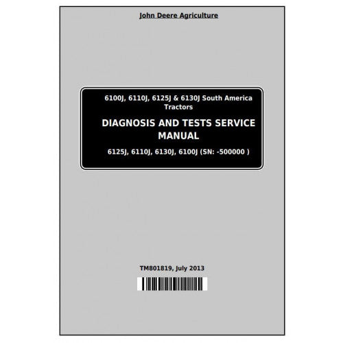 TM801819 John Deere 6100J, 6110J, 6125J, 6130J Tractor Pdf Diagnosis and Tests Service Manual