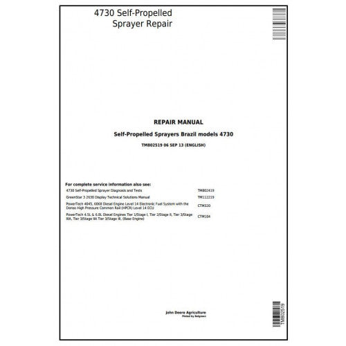TM802519 John Deere 4730 Self-Propelled Sprayers (PIN Prefix 1NW) Pdf Technical Service Manual