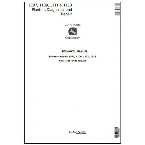 TM803419 John Deere 1107, 1109, 1111, 1113 Planters Pdf Technical Service Manual