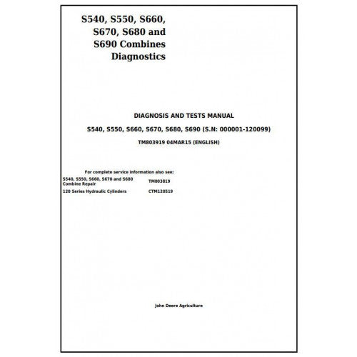 TM803919 John Deere S540, S550, S660, S670, S680, S690 Combine Pdf Diagnosis and Tests Service Manual