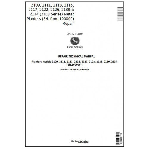 TM804119 John Deere 2109, 2111, 2113, 2115, 2117, 2122, 2126, 2130,2134 Meter Planters Pdf Technical Service Manual
