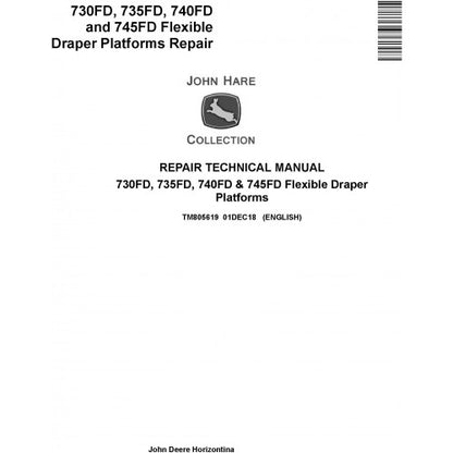 TM805619 John Deere 730FD, 735FD, 740FD & 745FD Flexible Draper Platforms Pdf Repair Service Technical Manual