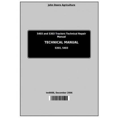 TM8088 John Deere 5303 and 5403 India Tractors Pdf Technical Service Manual