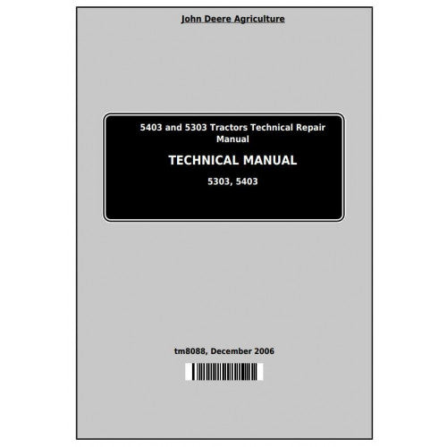 TM8088 John Deere 5303 and 5403 India Tractors Pdf Technical Service Manual